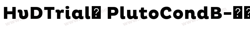 HvDTrial_ PlutoCondB字体转换
